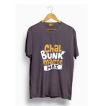 Chal bunk marte hai t shirt