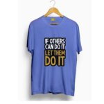 If others can do it let them do it t shirt
