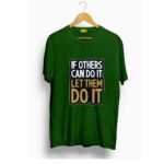 If others can do it let them do it t shirt