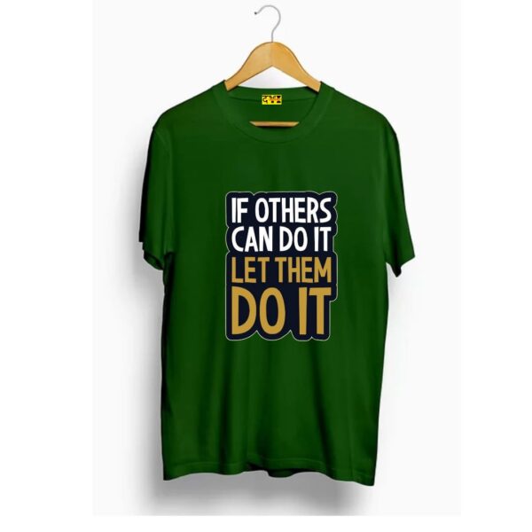 If others can do it let them do it t shirt
