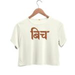 Bitch crop top