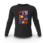 Try Something New Sweatshirt