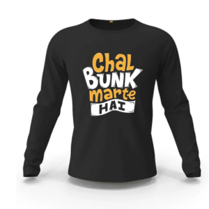 Chal Bunk Marte hai Sweatshirt