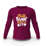 Chal Bunk Marte hai Sweatshirt