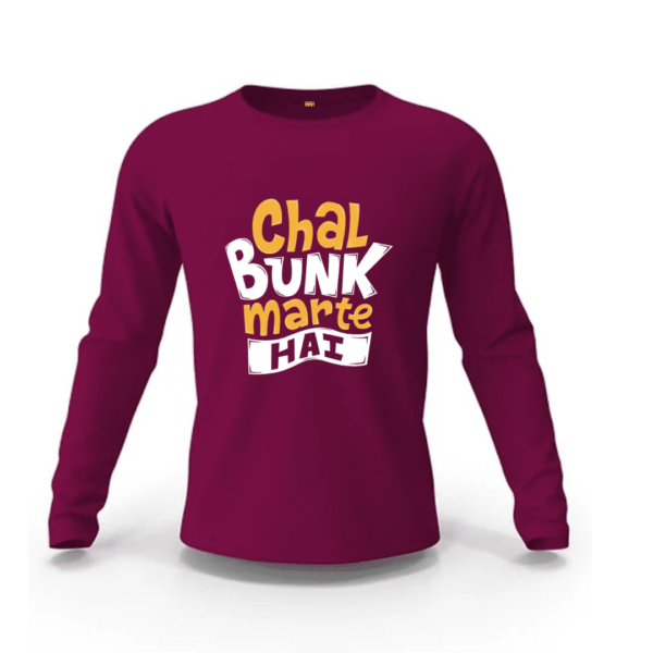 Chal Bunk Marte hai Sweatshirt