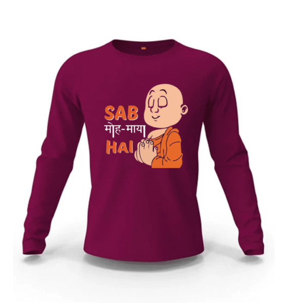 Sab Moh Maya hai Sweatshirt
