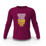 Insan Bano Bahut Scope Hai Sweatshirt.