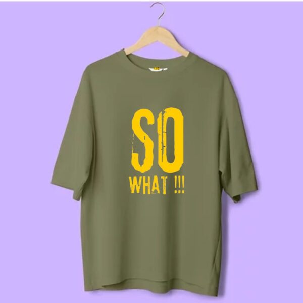 So What Printed T shirt