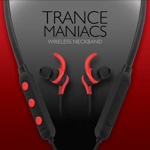 Trance Maniacs – Wireless Neckband IN INDIA