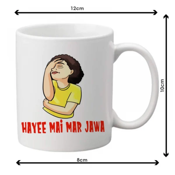 Generic Hayee Mai Mar Jawa Printed Ceramic Coffee Mug (Color: White, Capacity: 350ml)