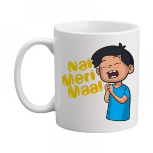 Generic Nahi Meri Maa Printed Ceramic Coffee Mug (Color: White, Capacity: 350ml)