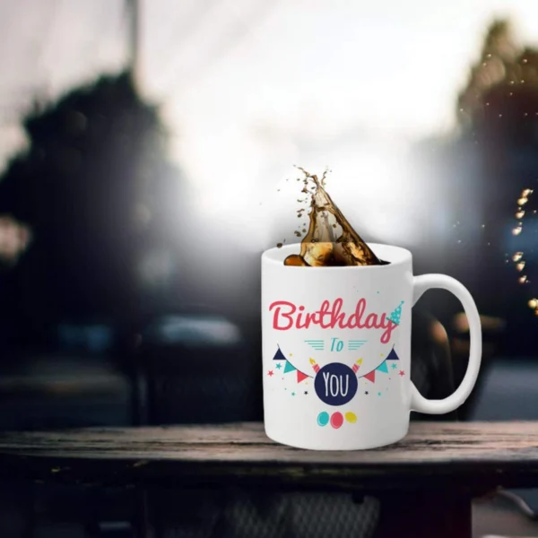 Generic Birthday to You Printed Ceramic Coffee Mug (Color: White, Capacity: 350ml)