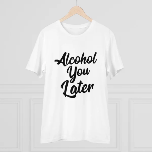 Men's PC Cotton Alcohol You Later Printed T Shirt (Color: White, Thread Count: 180GSM)