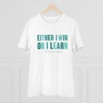 Men's PC Cotton Either I Win Or I Learn Printed T Shirt (Color: White, Thread Count: 180GSM)