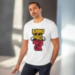 Men's PC Cotton Badhu Moh Maya Che Printed T Shirt (Color: White, Thread Count: 180GSM)