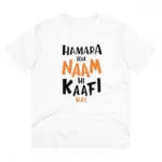 Men's PC Cotton Hamara To Name Hi Kaafi Hai Printed T Shirt (Color: White, Thread Count: 180GSM)